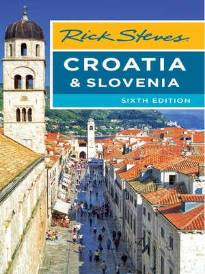 Rick Steves Croatia & Slovenia - ebook